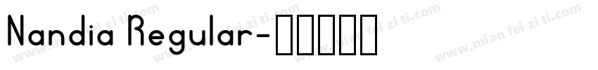 Nandia Regular字体转换